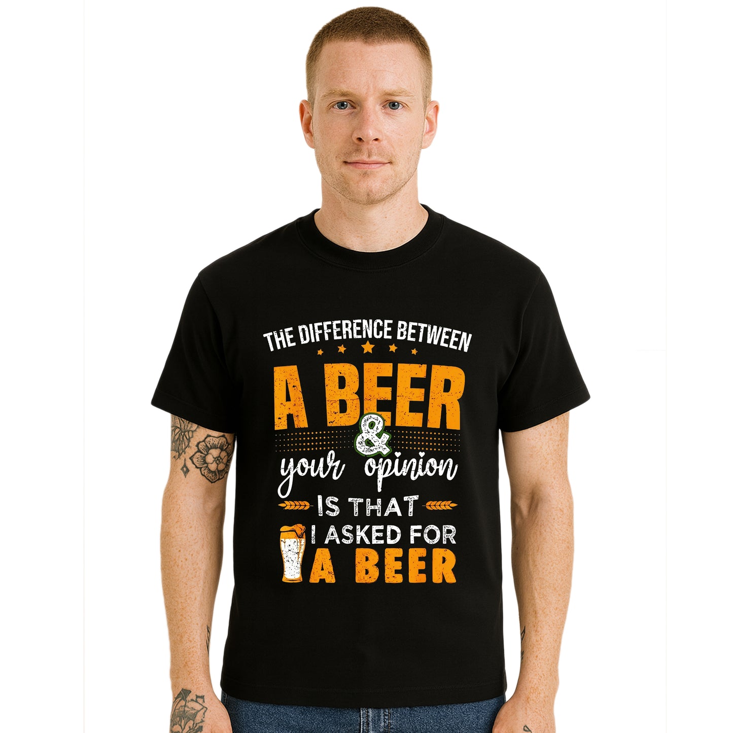 A Beer Your Opinion Is That | T-Shirt For Men's A Beer Your Opinion Is That | T-Shirt For Men's