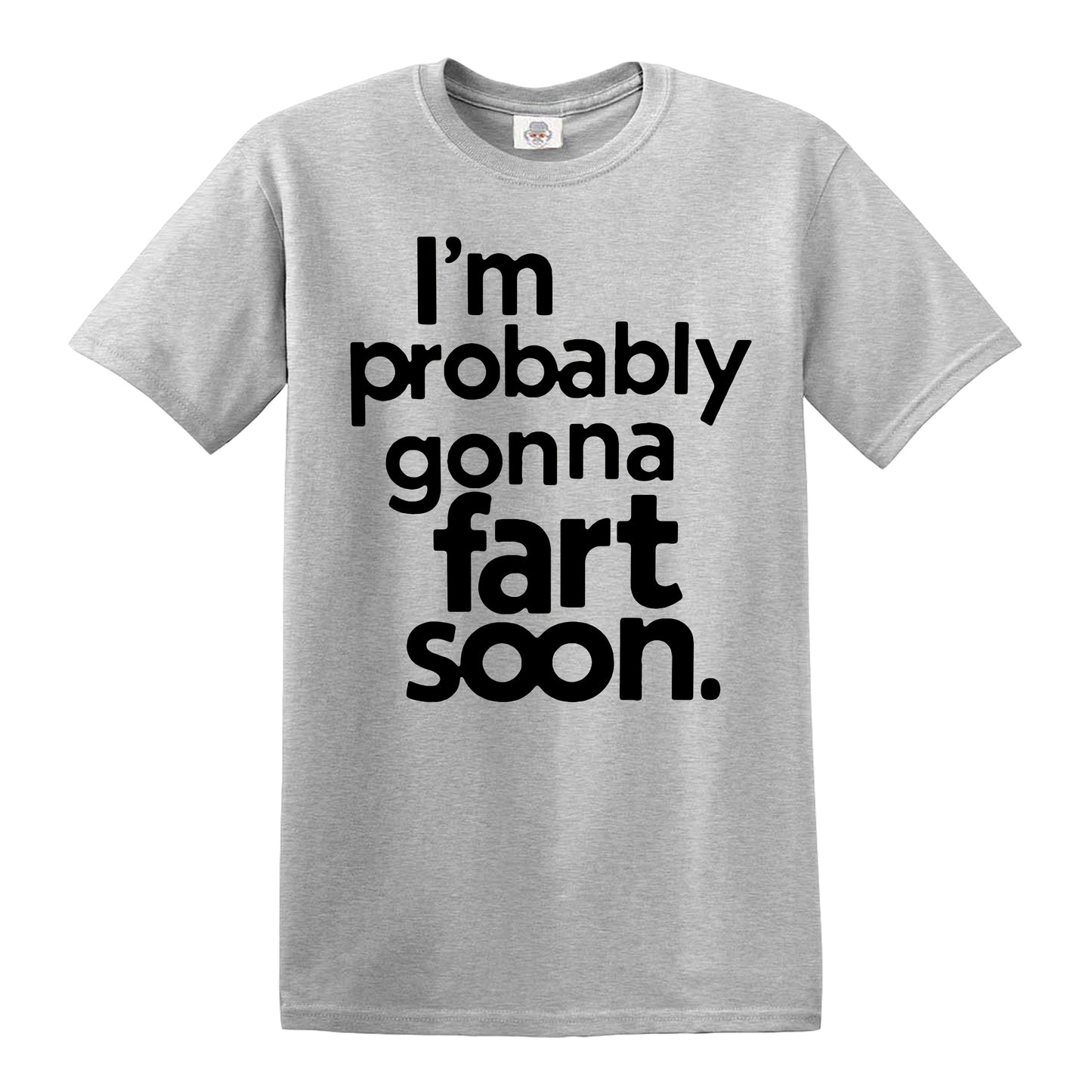 I'M PROBABLY | MEN'S T-SHIRT