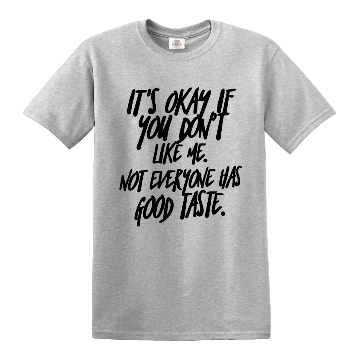 IT'S OKAY IF YOU  | MEN'S T-SHIRT