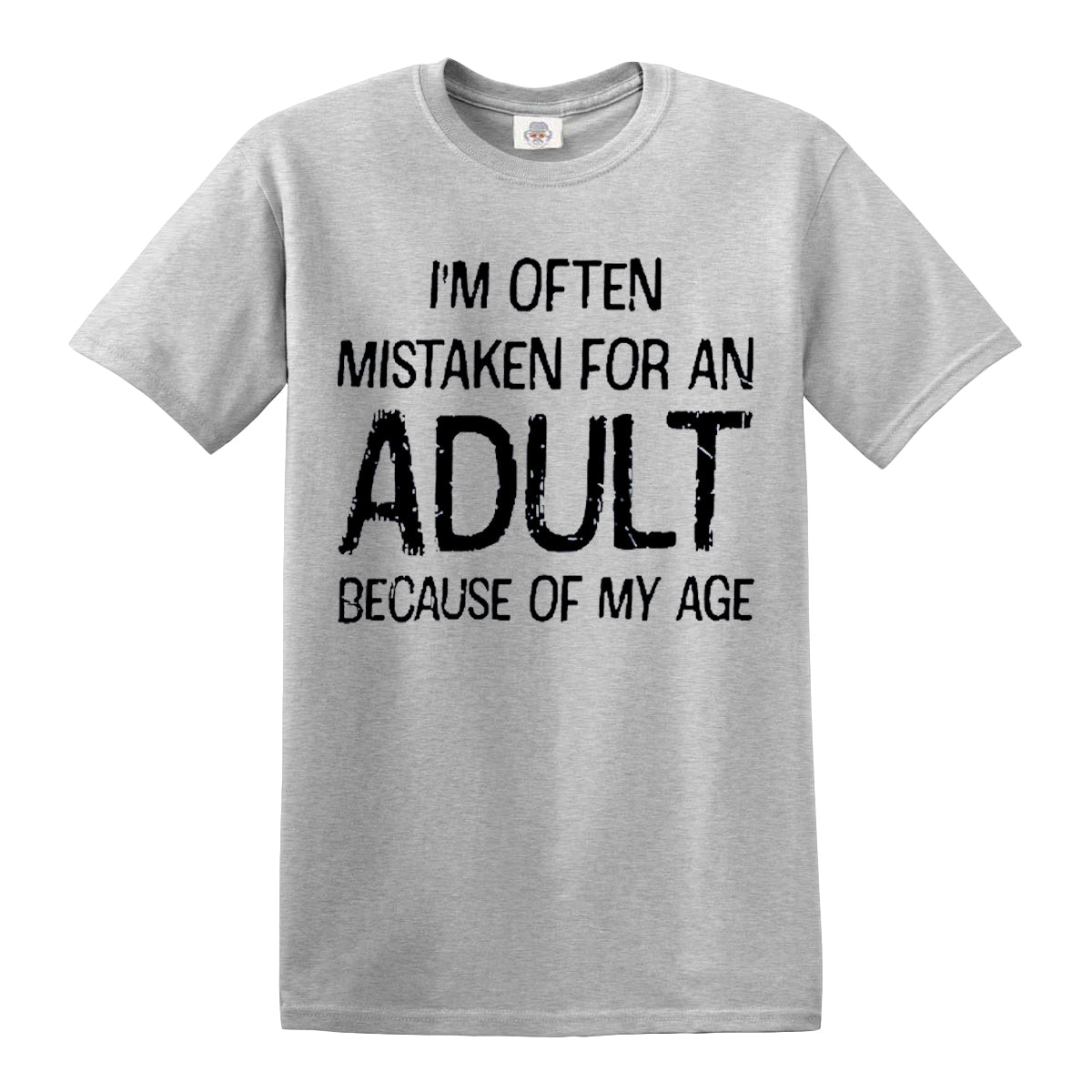 Adult Because | MEN'S T-SHIRT