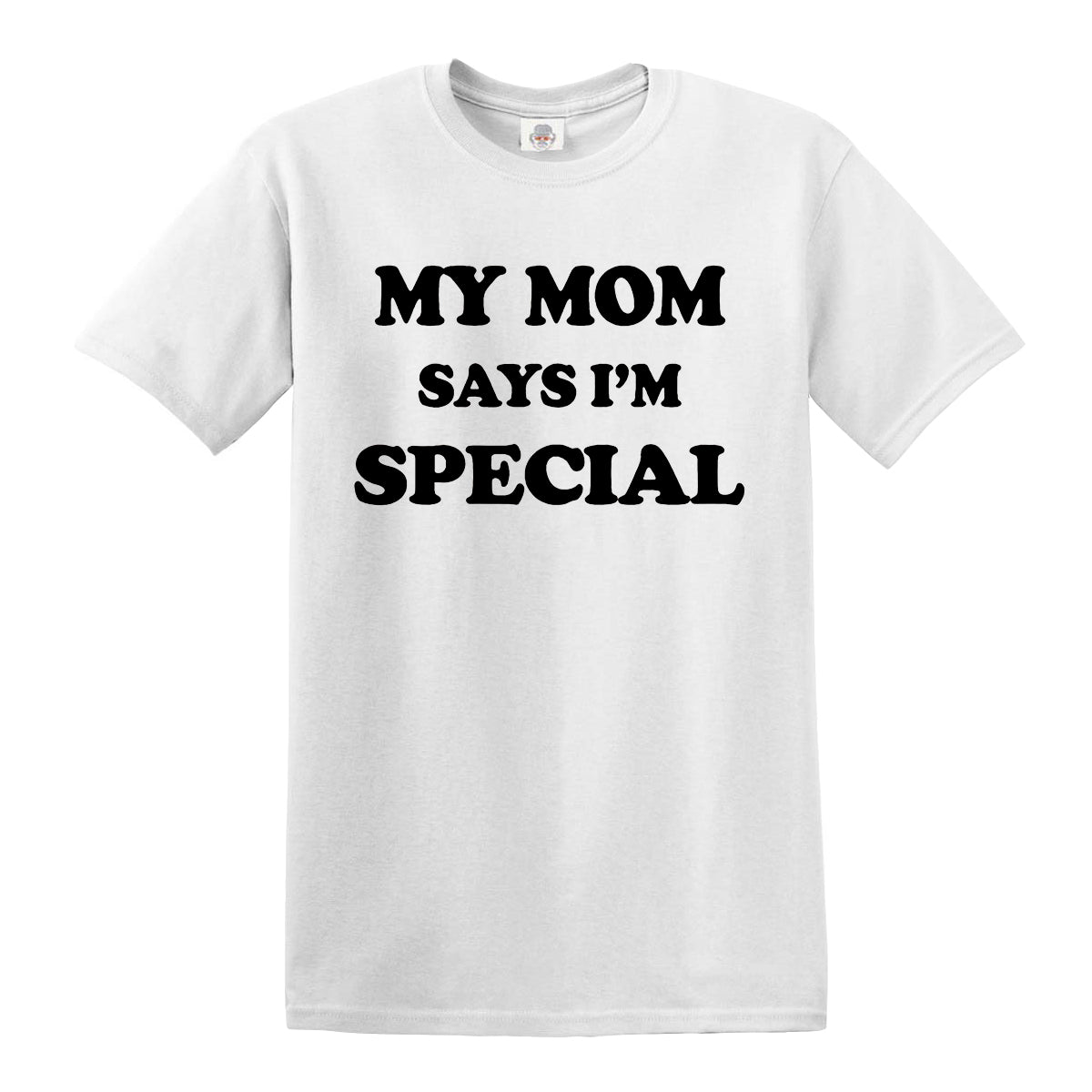 My Mom Says | MEN'S T-SHIRT