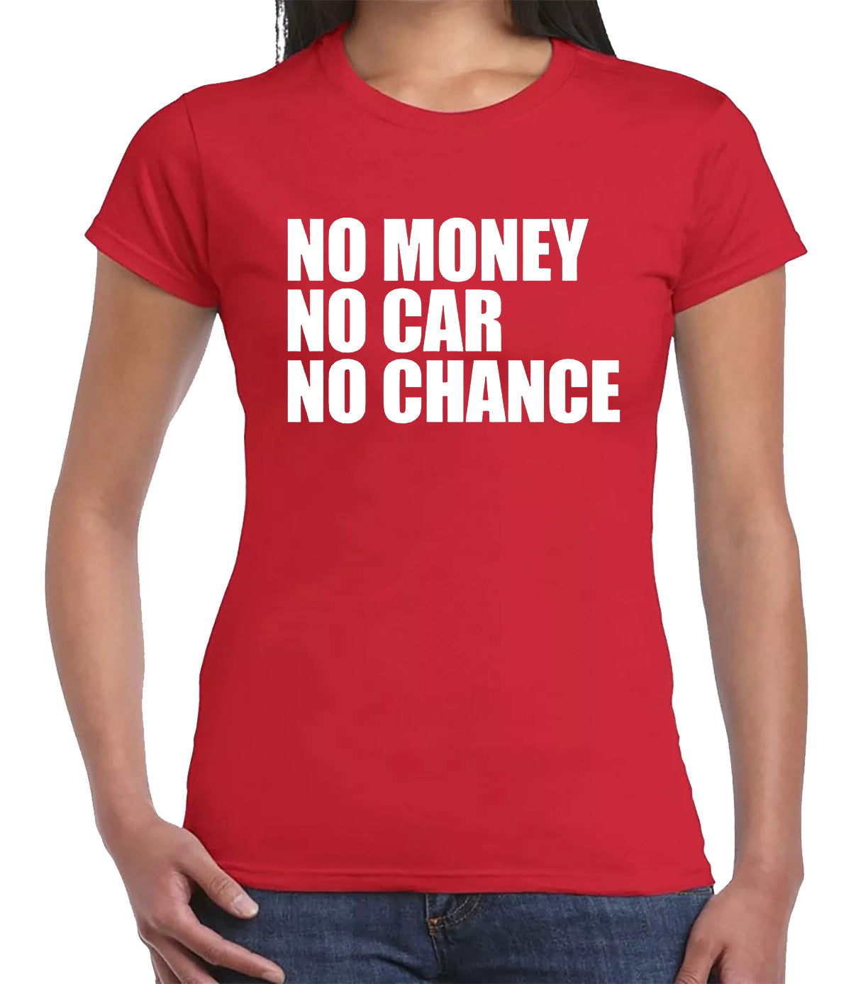 No Money No Car | LADIES T-SHIRT