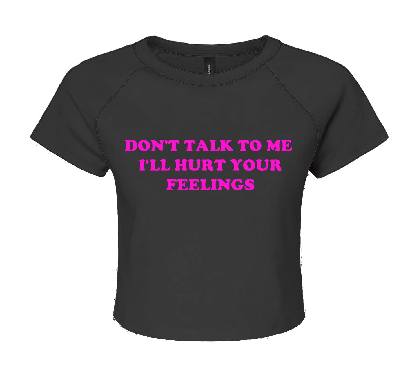 DON'T TALK TO ME | LADIES CROP TOP