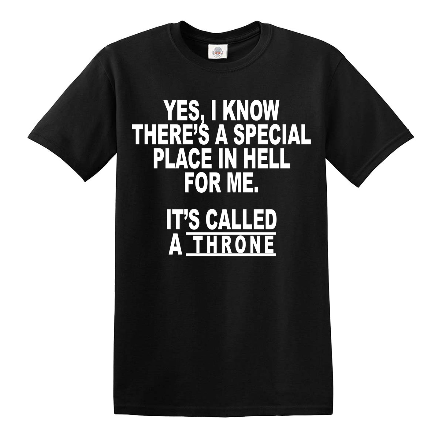 YES I KNOW THERE'S | MEN'S T-SHIRT