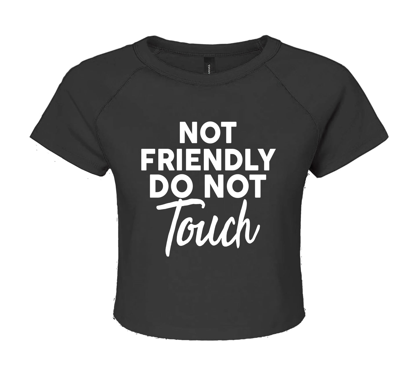 NOT FRIENDLY DO | LADIES CROP TOP