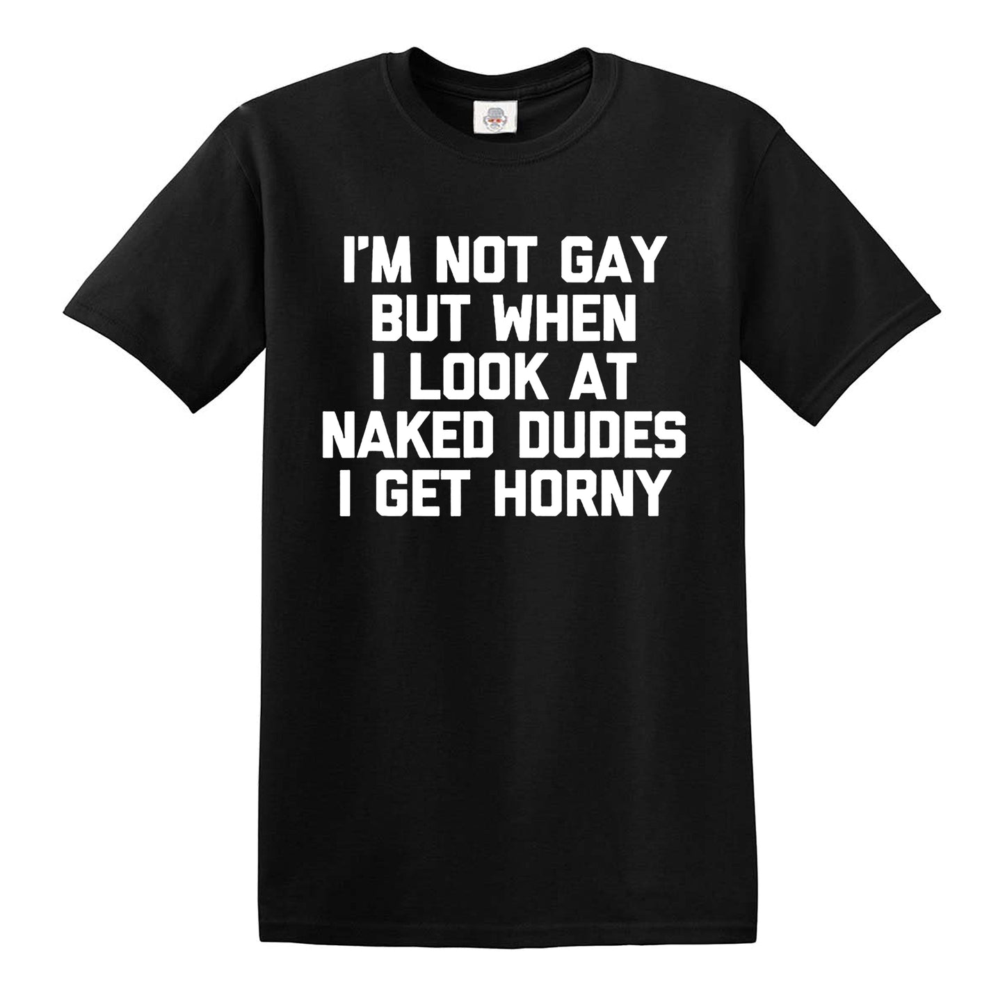 I'M NOT GAY BUT | MEN'S T-SHIRT