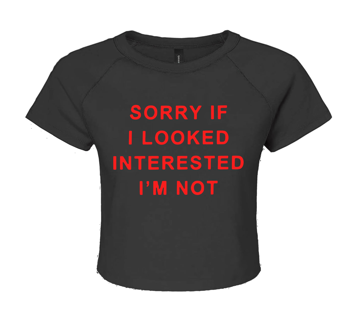 SORRY IF I LOOKED | LADIES CROP TOP
