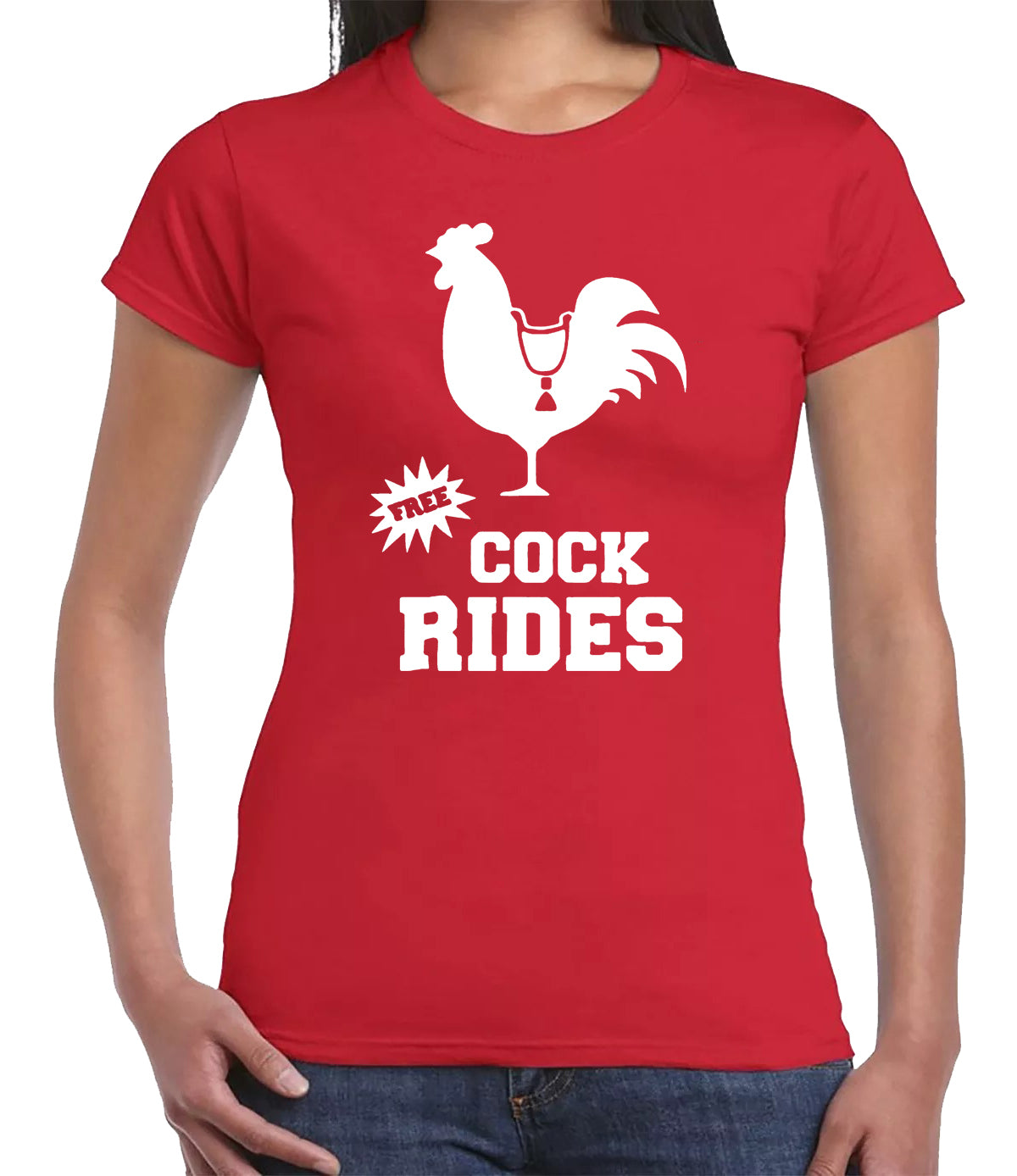 FREE COCK RIDES COCK PRINT | LADIES T-SHIRT RED T-SHIRT WHITE PRINT FREE COCK RIDES COCK PRINT | LADIES T-SHIRT