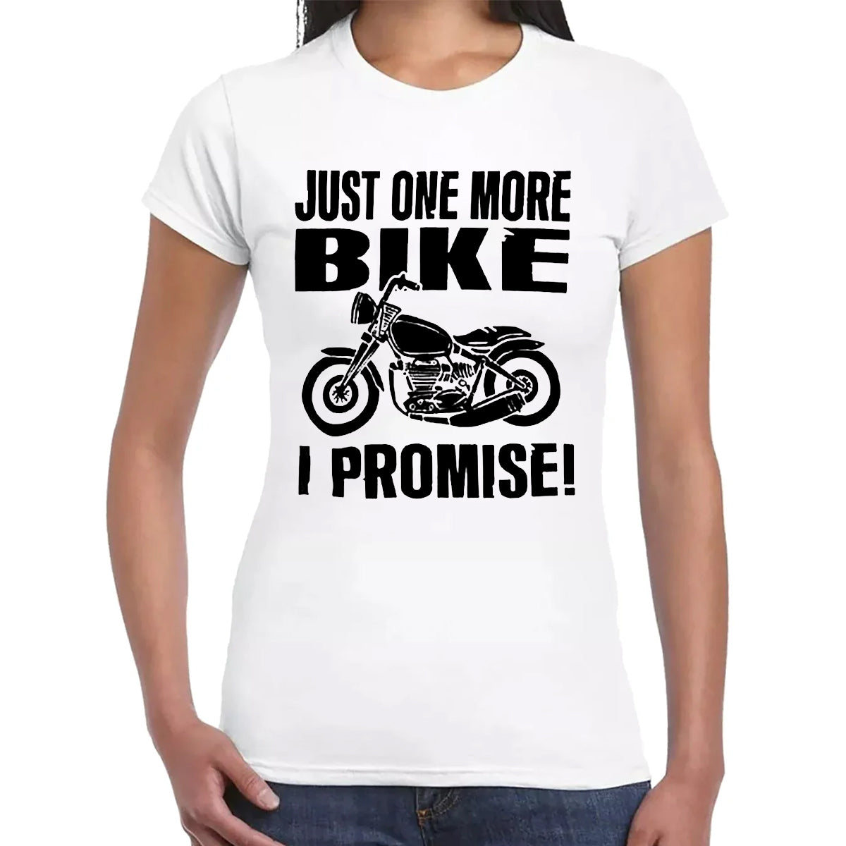 Just One More Bike | LADIES T-SHIRT
