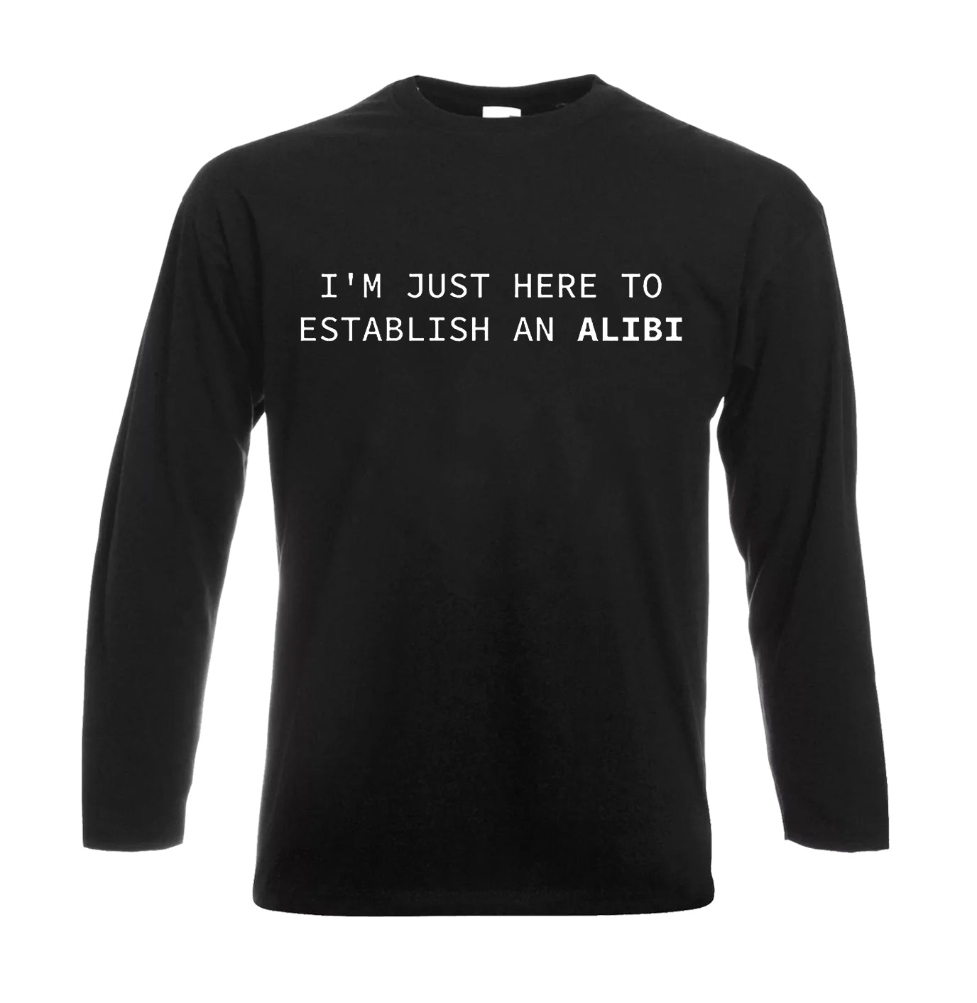 I'M JUST HERE | Men's Long Sleeve