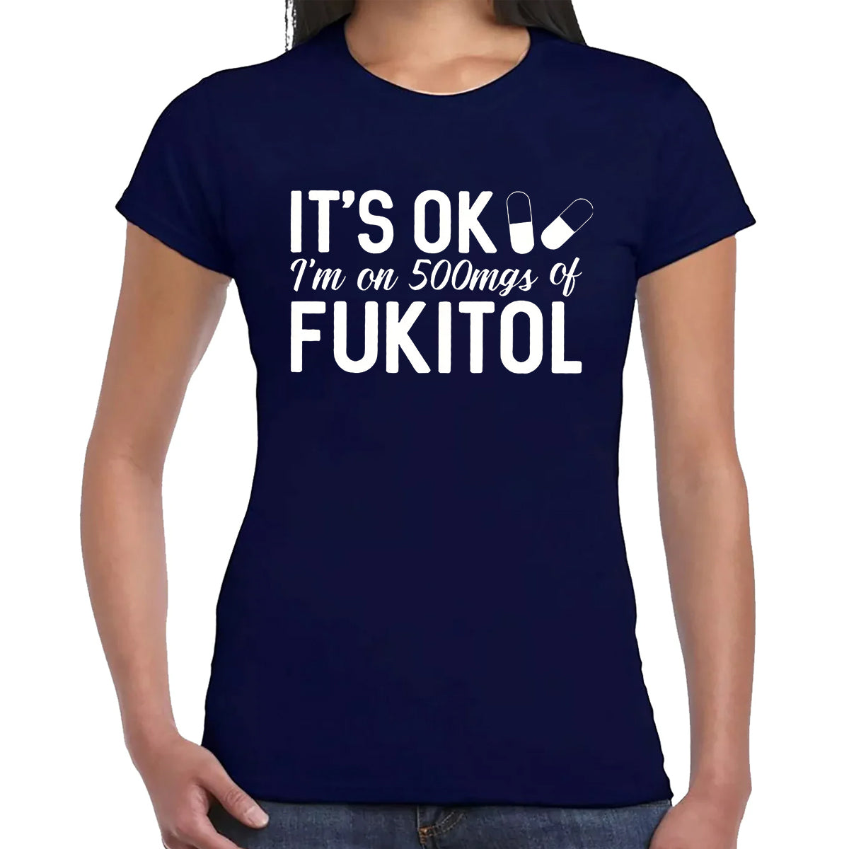 It's Ok I'm ON | LADIES T-SHIRT