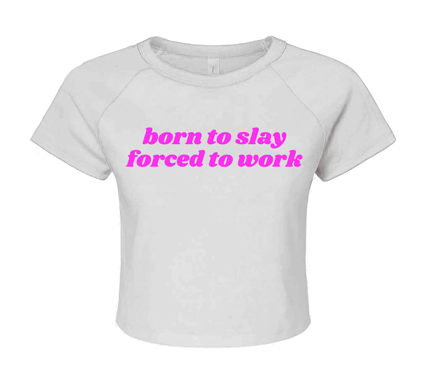 BORN TO SLAY | CROP TOP FOR LADIES