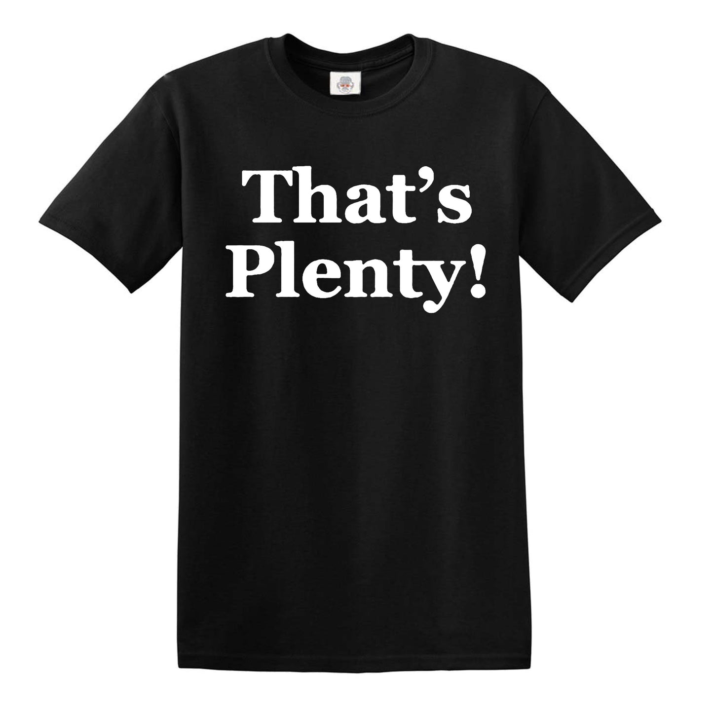 THAT'S PLENTY SCOTLAND SCOTTISH STILL| MEN'S T-SHIRT BLACK T-SHIRT WHITE PRINT THAT'S PLENTY SCOTLAND SCOTTISH STILL| MEN'S T-SHIRT