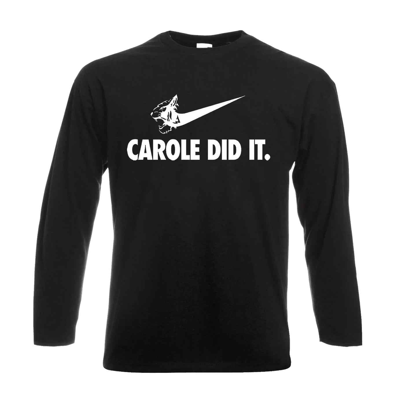 Carole Did It | Men's Long Sleeve