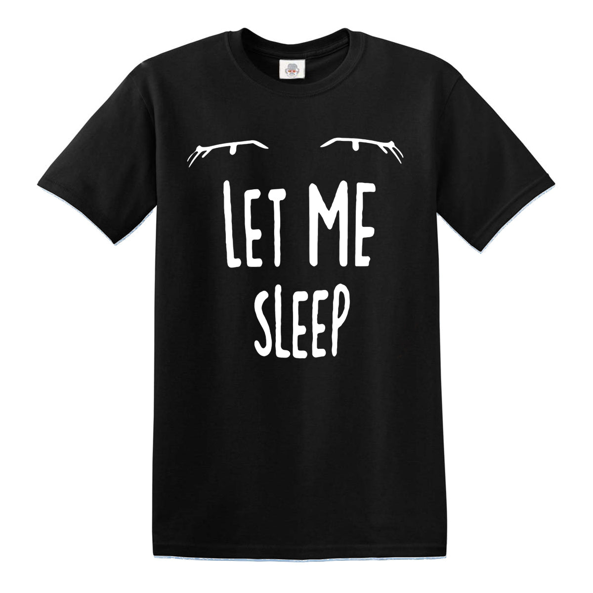 LET ME SLEEP | MEN'S T-SHIRT