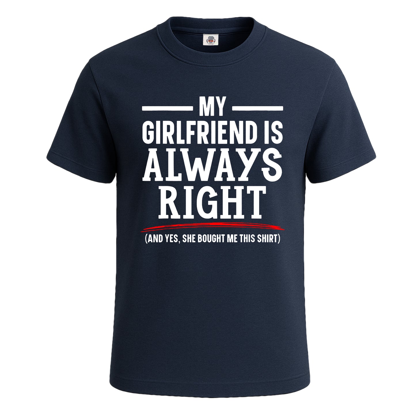 My Girlfriend is Always | T-Shirt For Men's NAVY T-SHIRT My Girlfriend is Always | T-Shirt For Men's