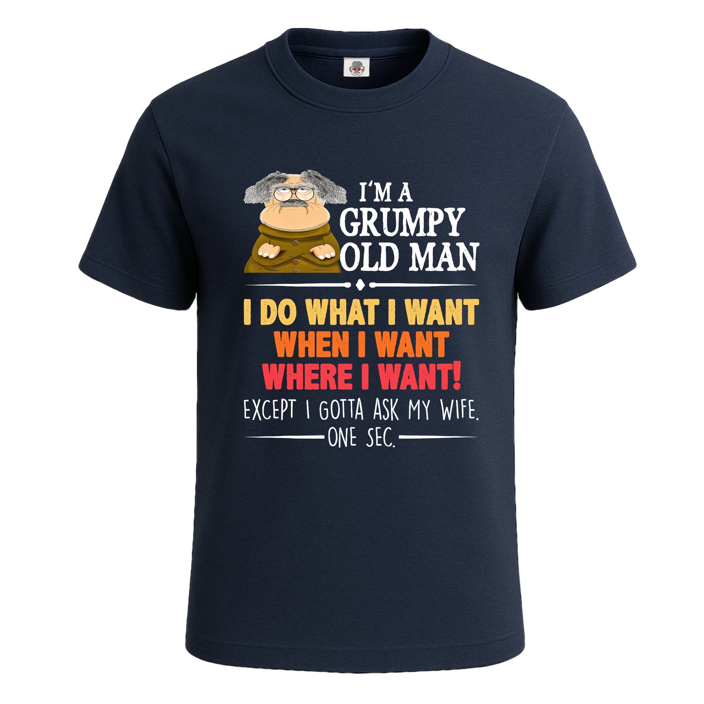 Old Man I Do Want | T-Shirt For Men's