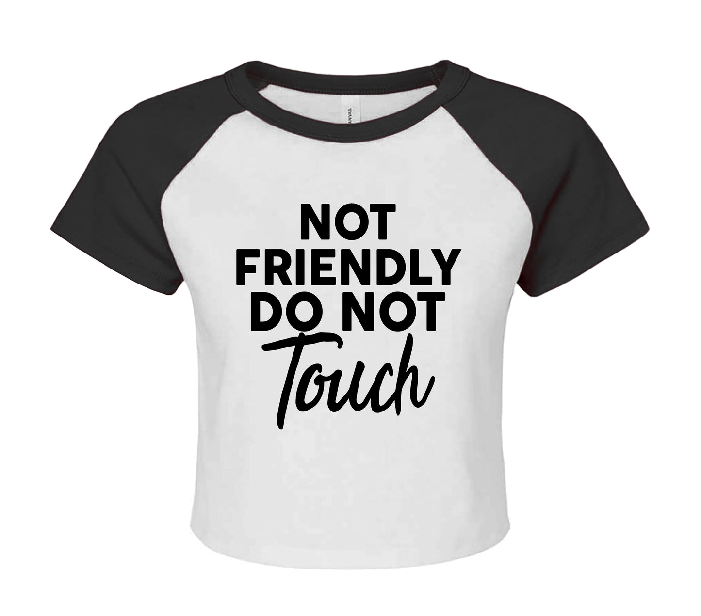 NOT FRIENDLY DO | LADIES RAGLAN CROP TOP