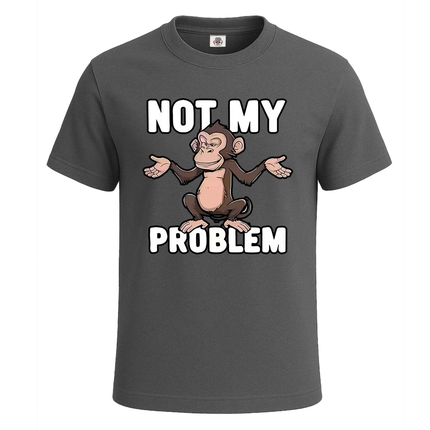 Not My Problem Monkey | T-Shirt For Men's Charcoal Not My Problem Monkey | T-Shirt For Men's