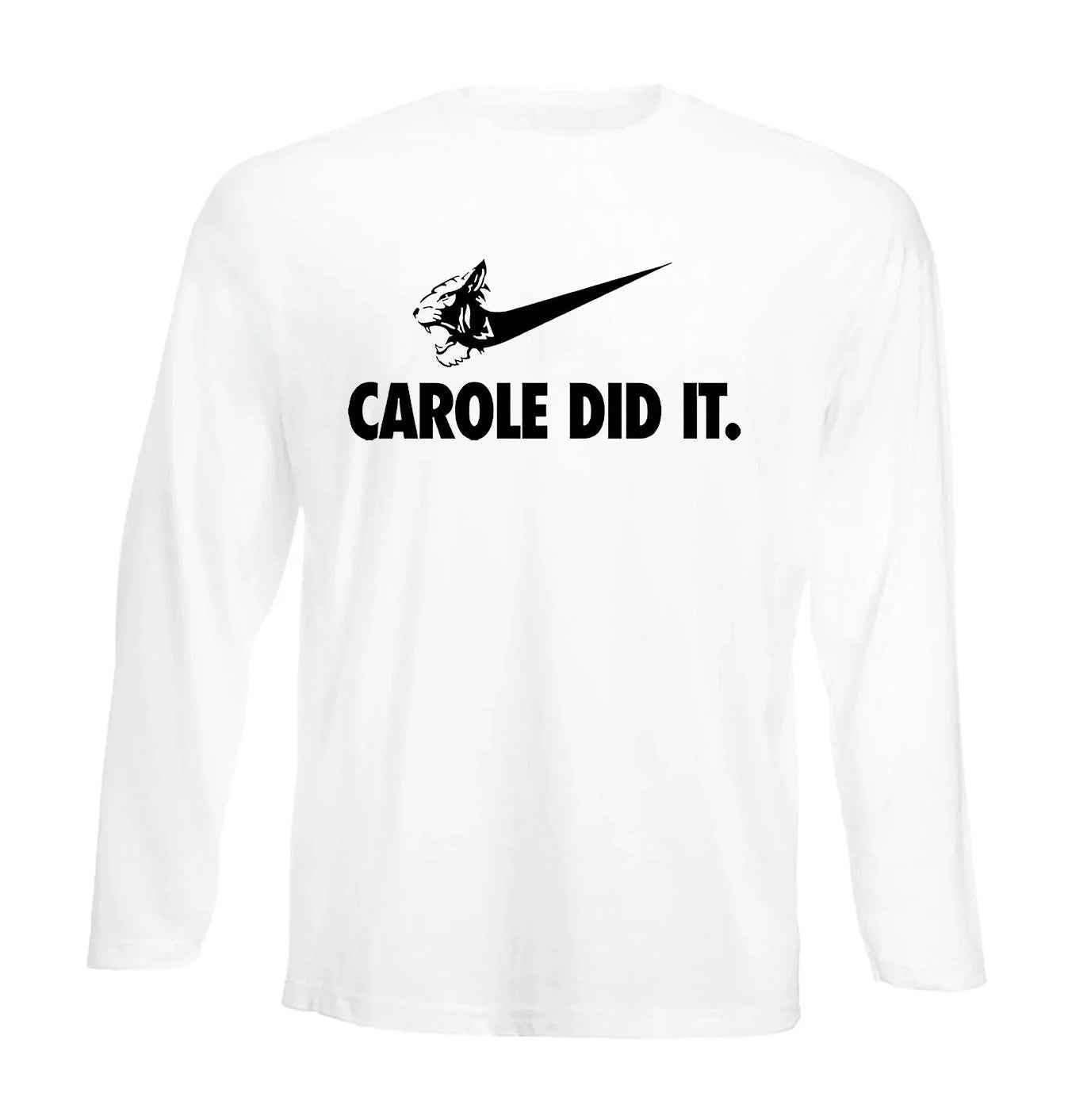Carole Did It | Men's Long Sleeve
