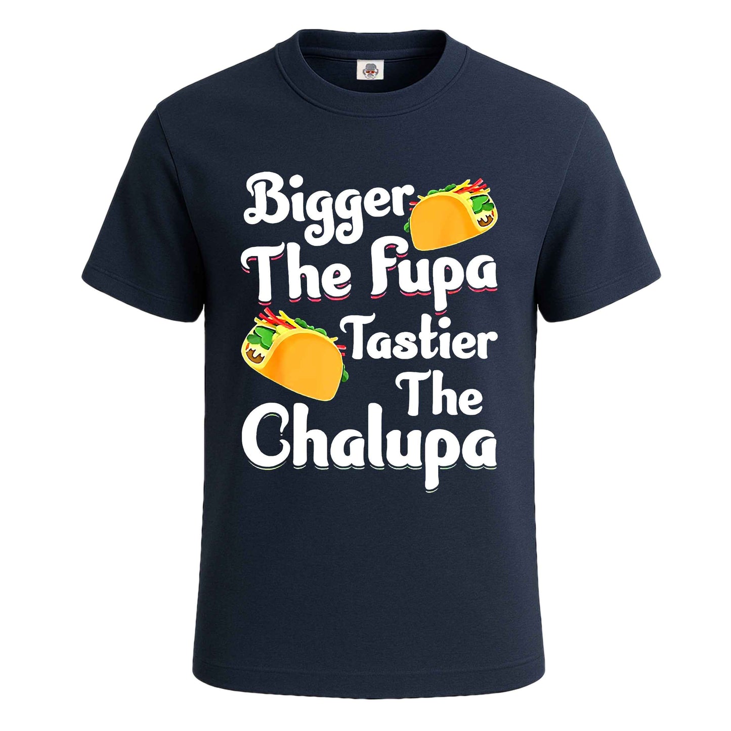 Bigger the fupa tastier |T-Shirt For Men's NAVY T-SHIRT Bigger the fupa tastier |T-Shirt For Men's