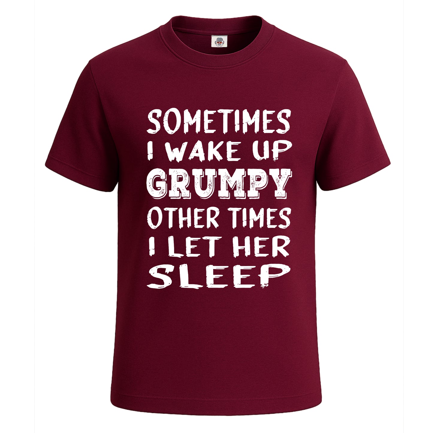 Sometimes I wake Up | T-Shirt For Men's Maroon Sometimes I wake Up | T-Shirt For Men's