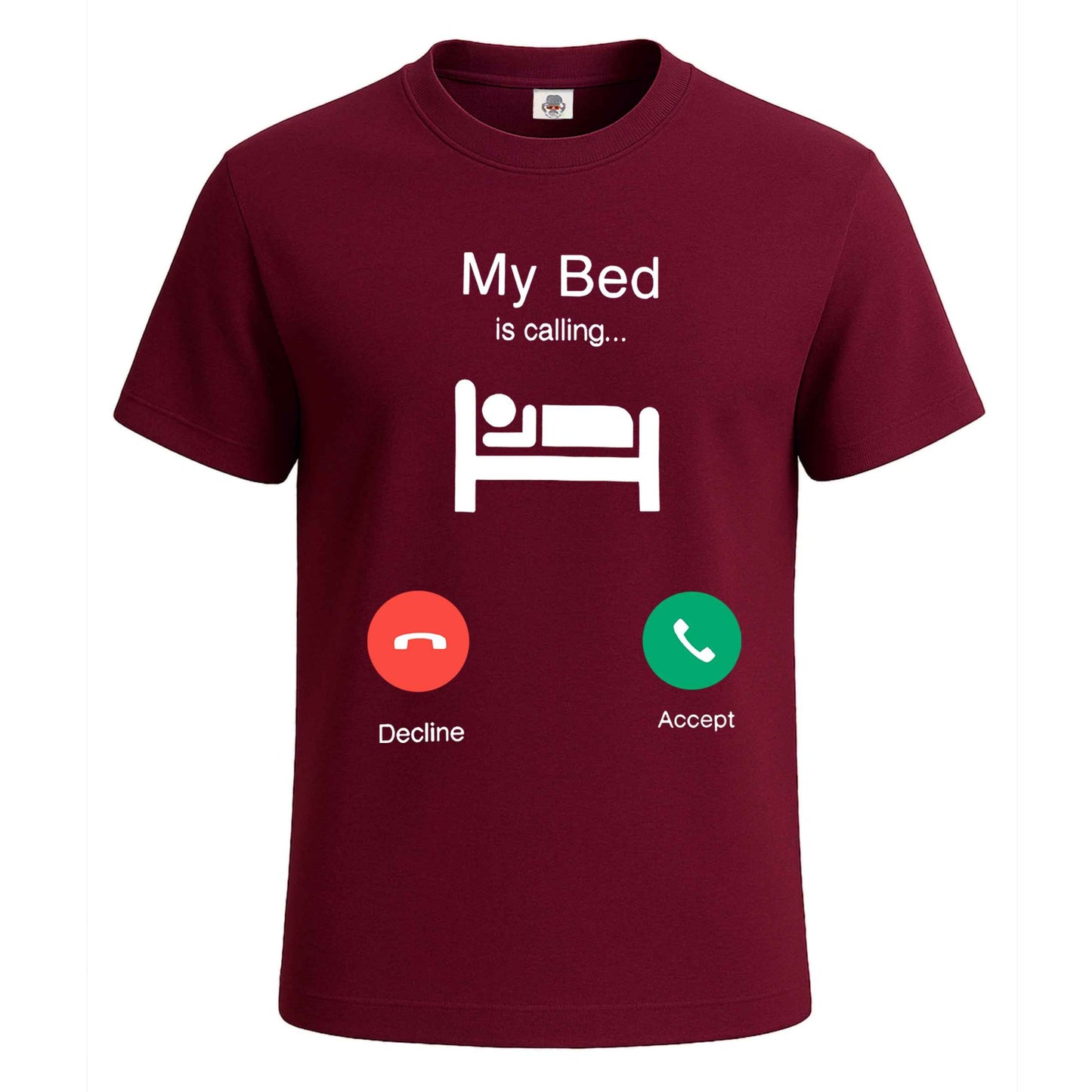 My Bed is Calling Lazy | T-Shirt For Men's Maroon My Bed is Calling Lazy | T-Shirt For Men's