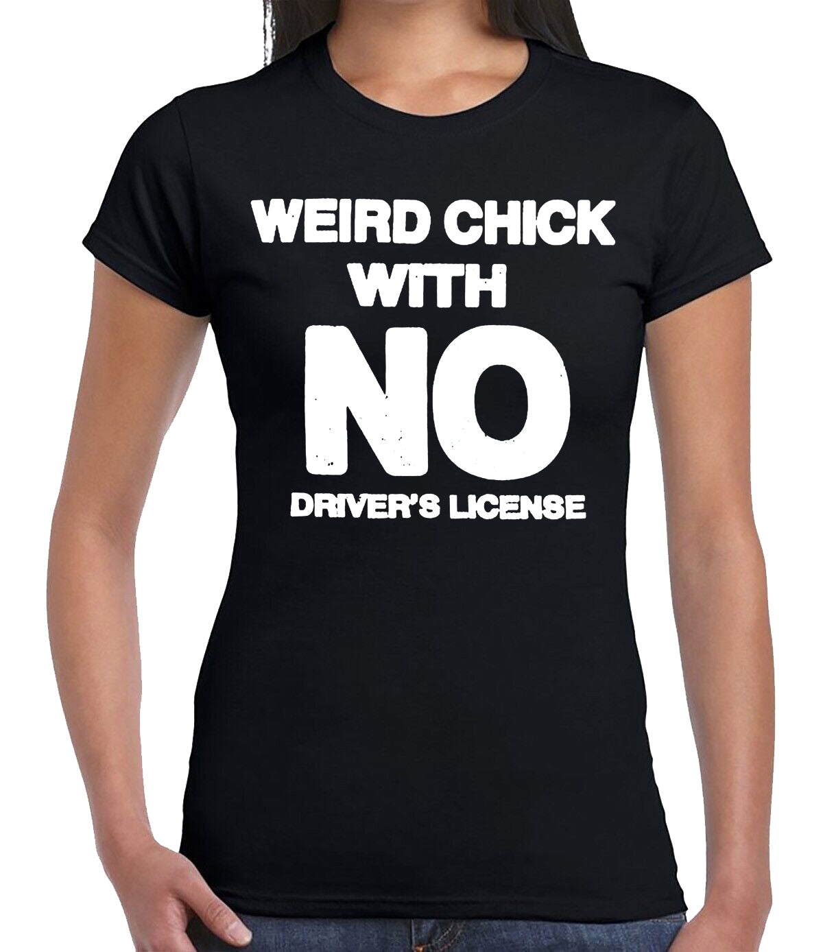 WITH NO DRIVER'S | LADIES T-SHIRT BLACK T-SHIRT WHITE PRINT WITH NO DRIVER'S | LADIES T-SHIRT