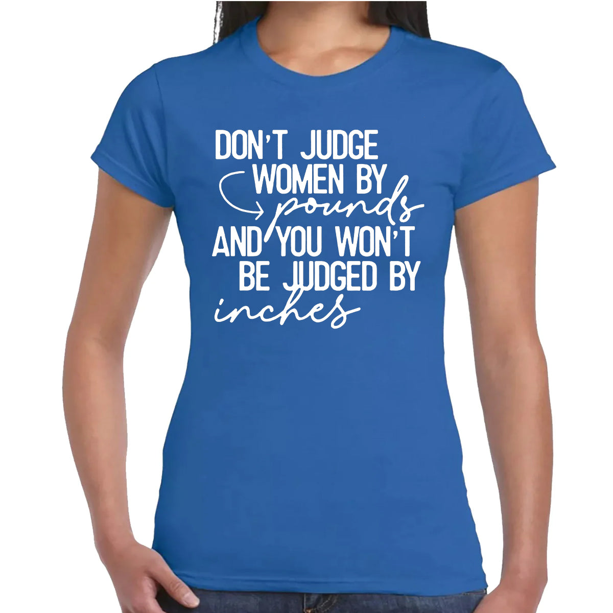 DON'T JUDE WOMEN | LADIES T-SHIRT