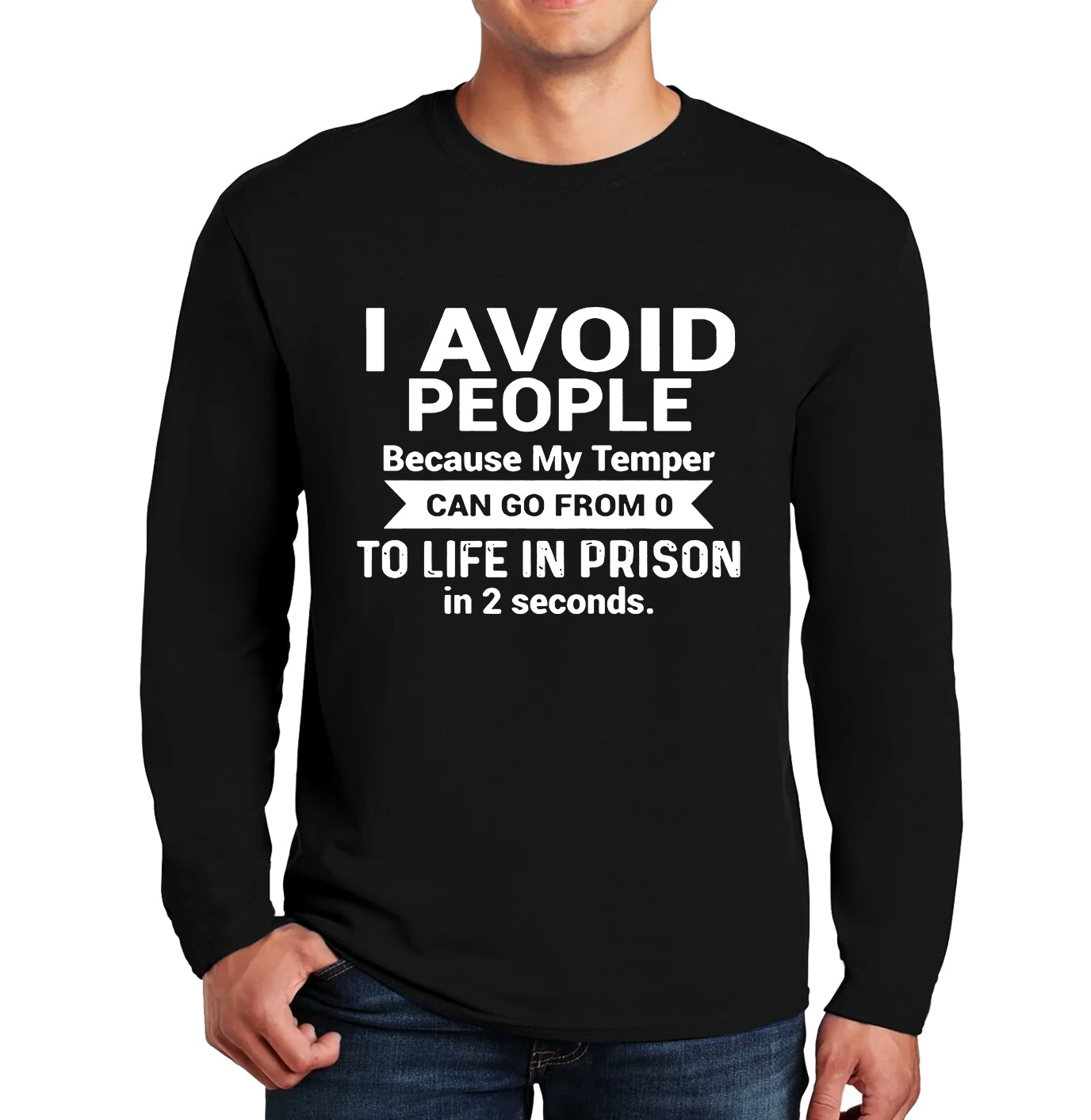 I Avoid People Because | Men's Long Sleeve