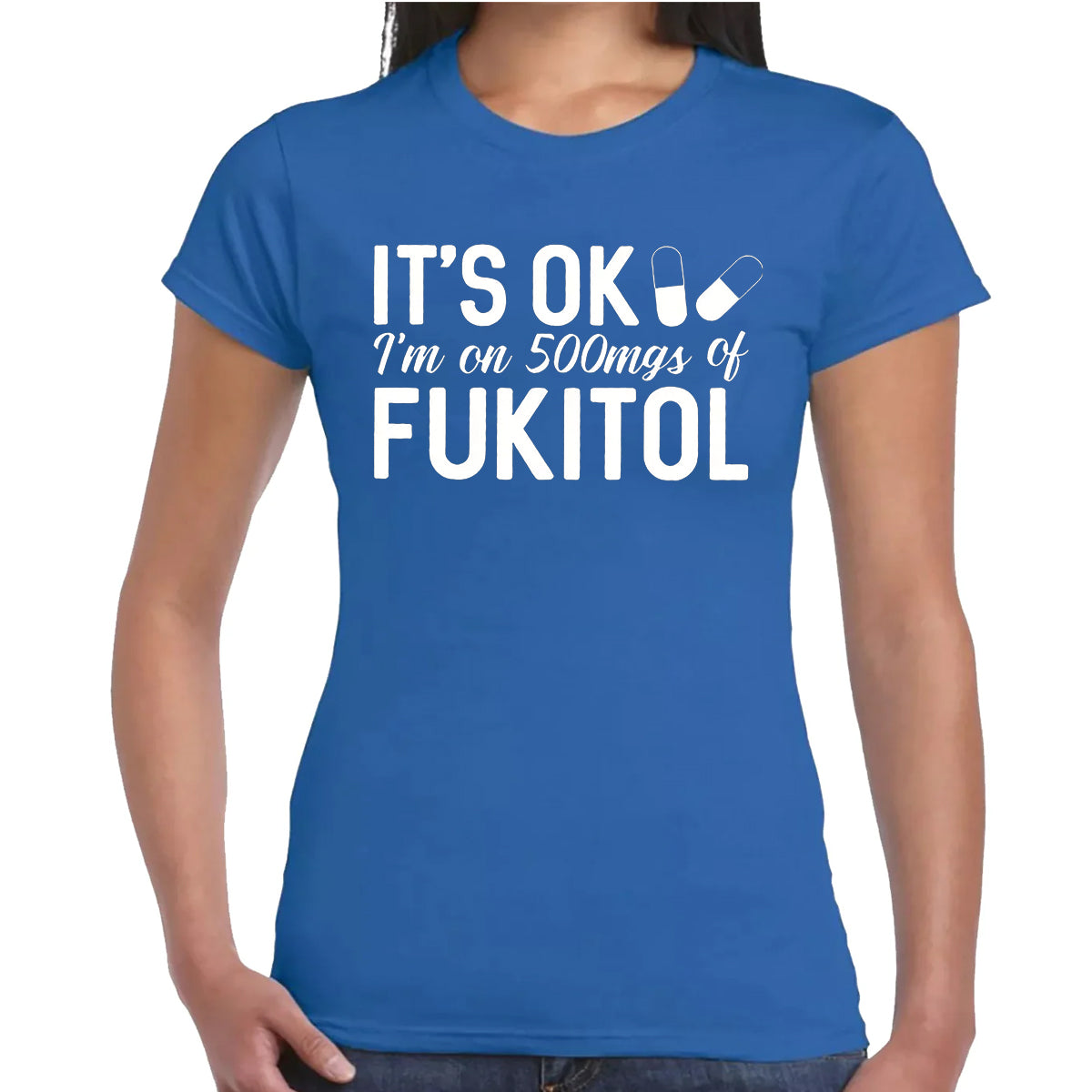 It's Ok I'm ON | LADIES T-SHIRT