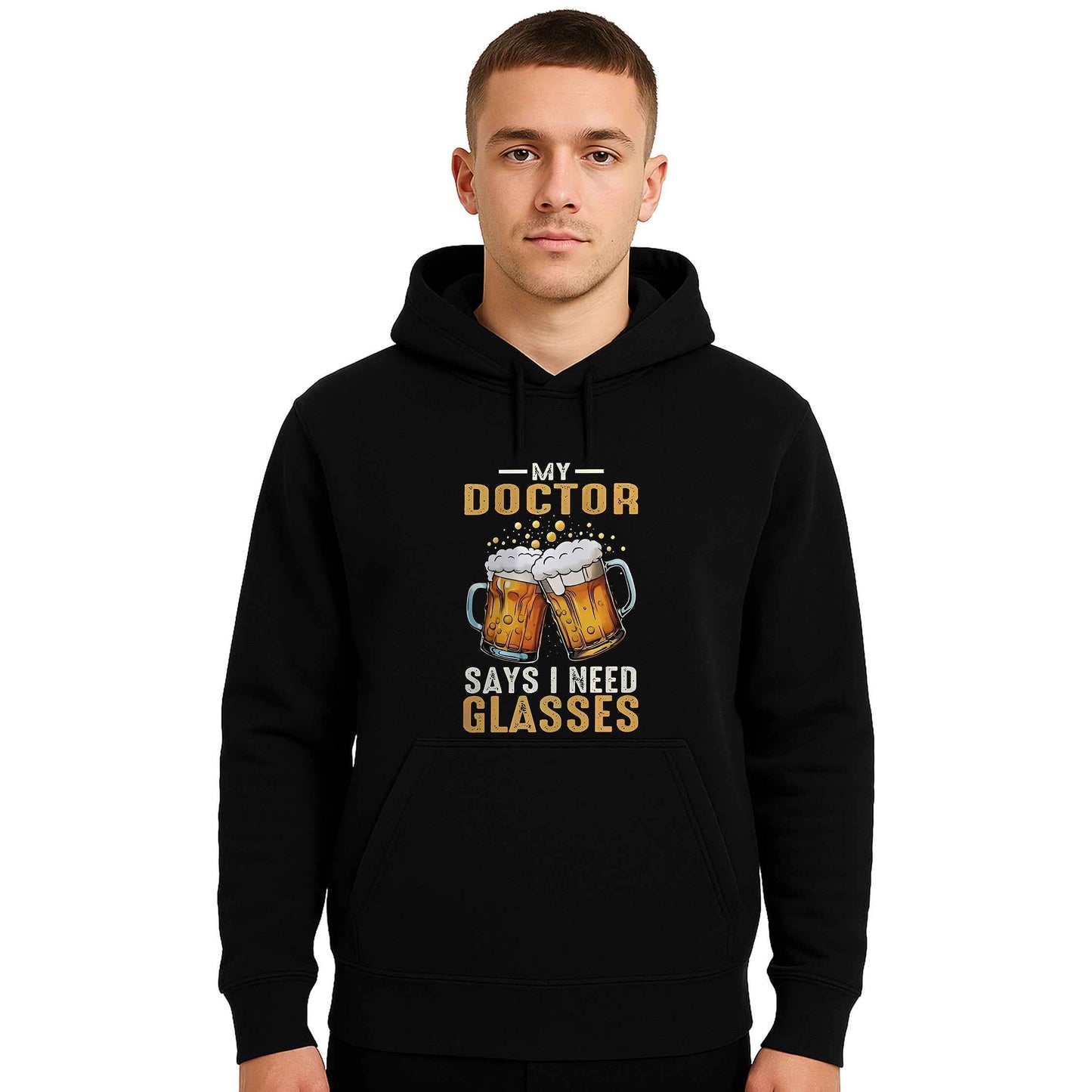 My Doctor Says | Hoody For Men's My Doctor Says | Hoody For Men's