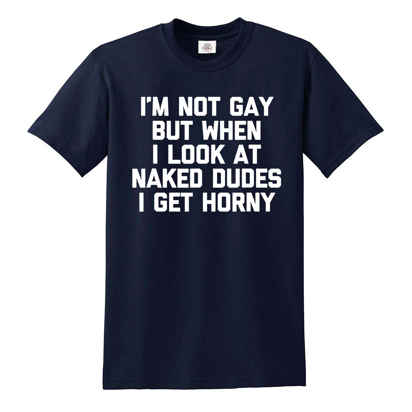 I'M NOT GAY BUT | MEN'S T-SHIRT