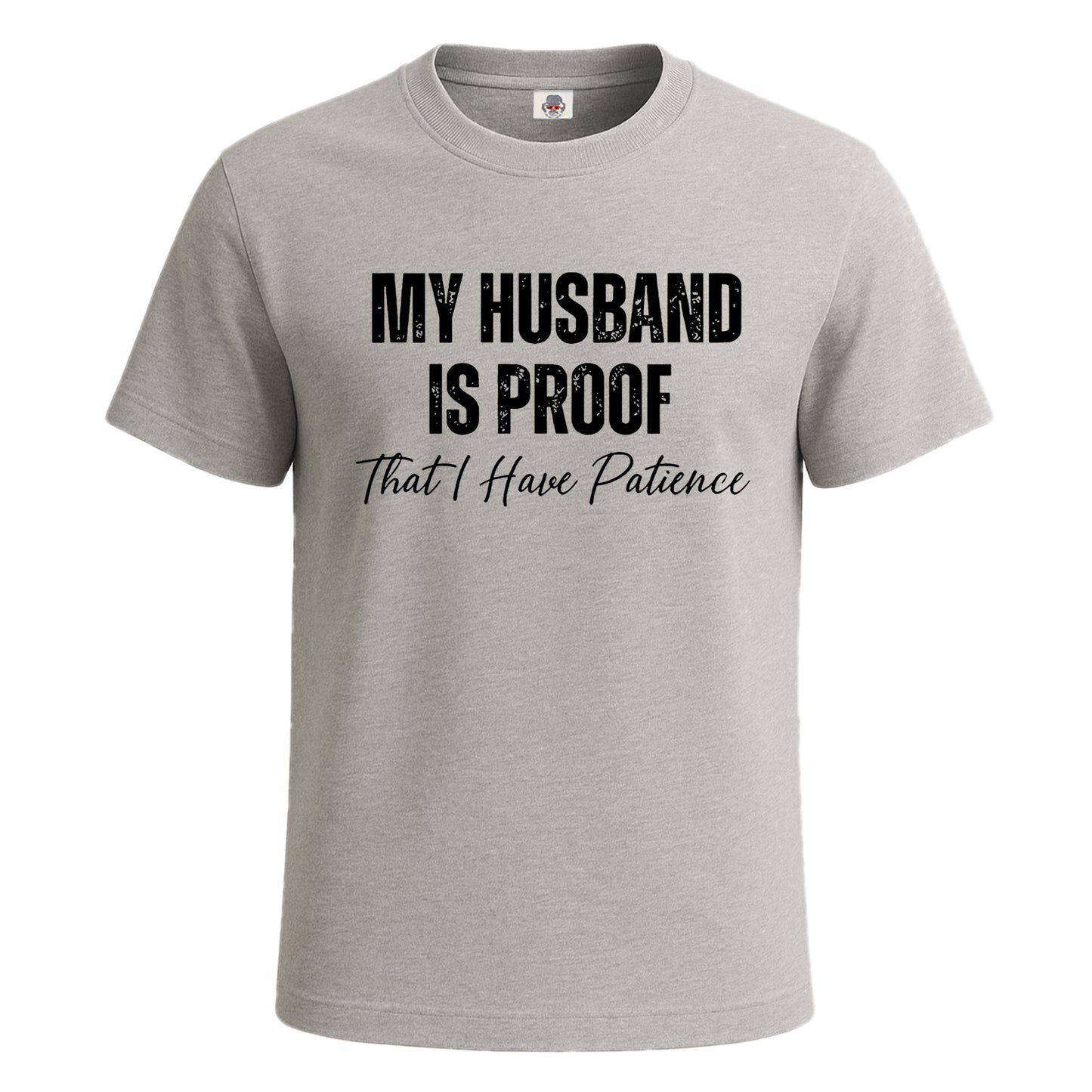 My Husband Is Proof | T-Shirt For Men's
