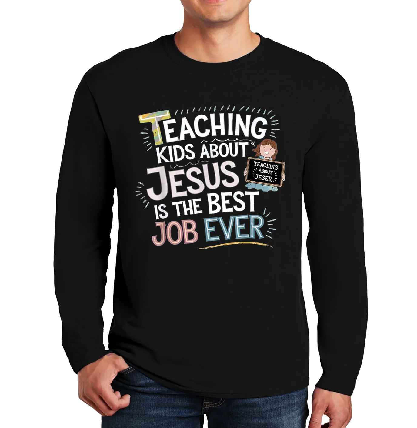 Teaching Kids About Jesus | Men's Long Sleeve