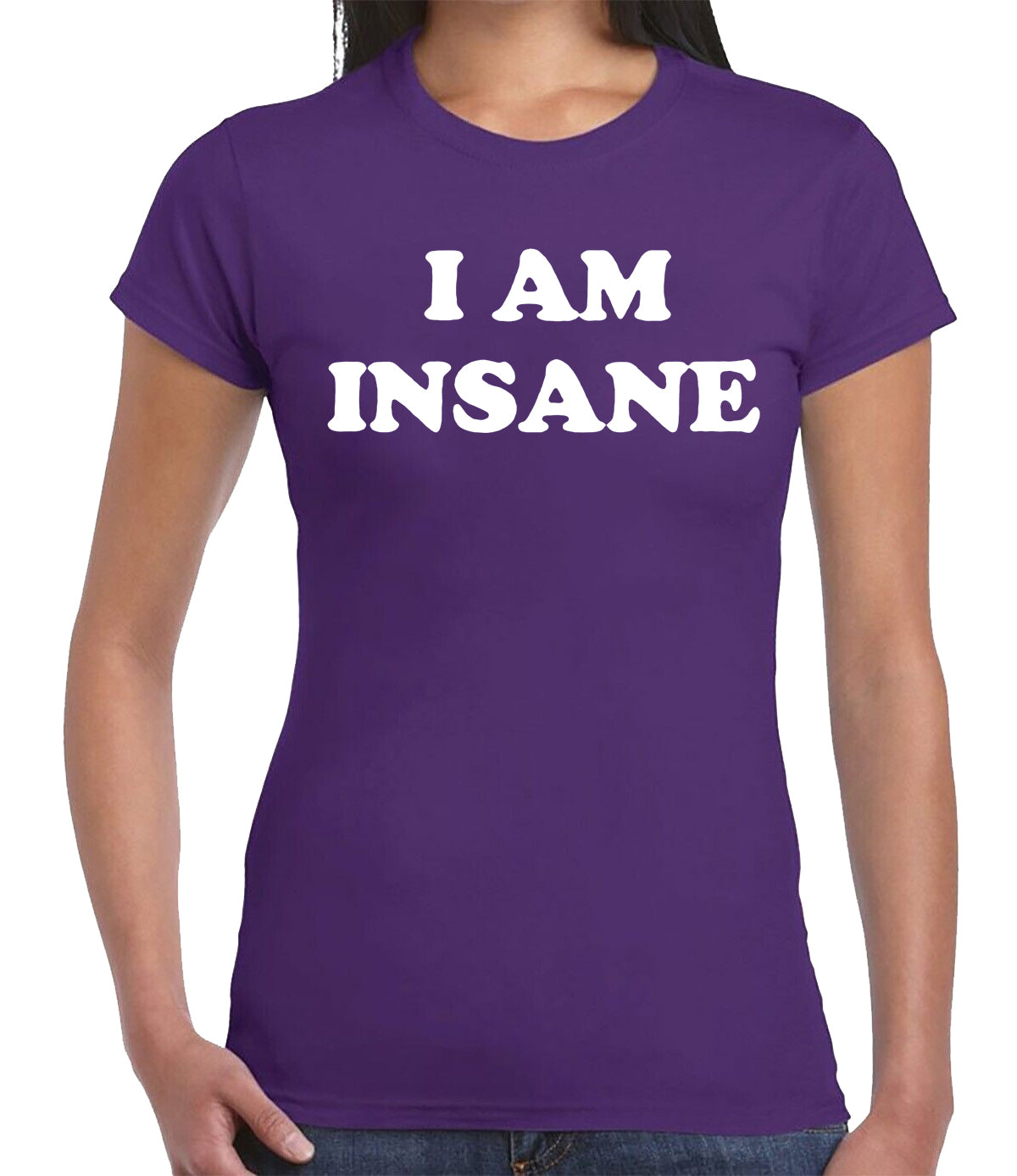 I'M INSANE COOL SLOGAN | LADIES T-SHIRT PURPLE T-SHIRT WHITE PRINT I'M INSANE COOL SLOGAN | LADIES T-SHIRT