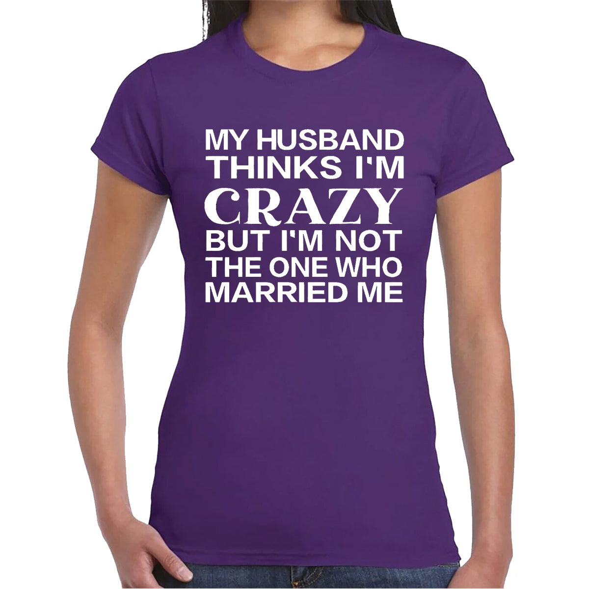 MY HUSBAND THINKS | LADIES T-SHIRT
