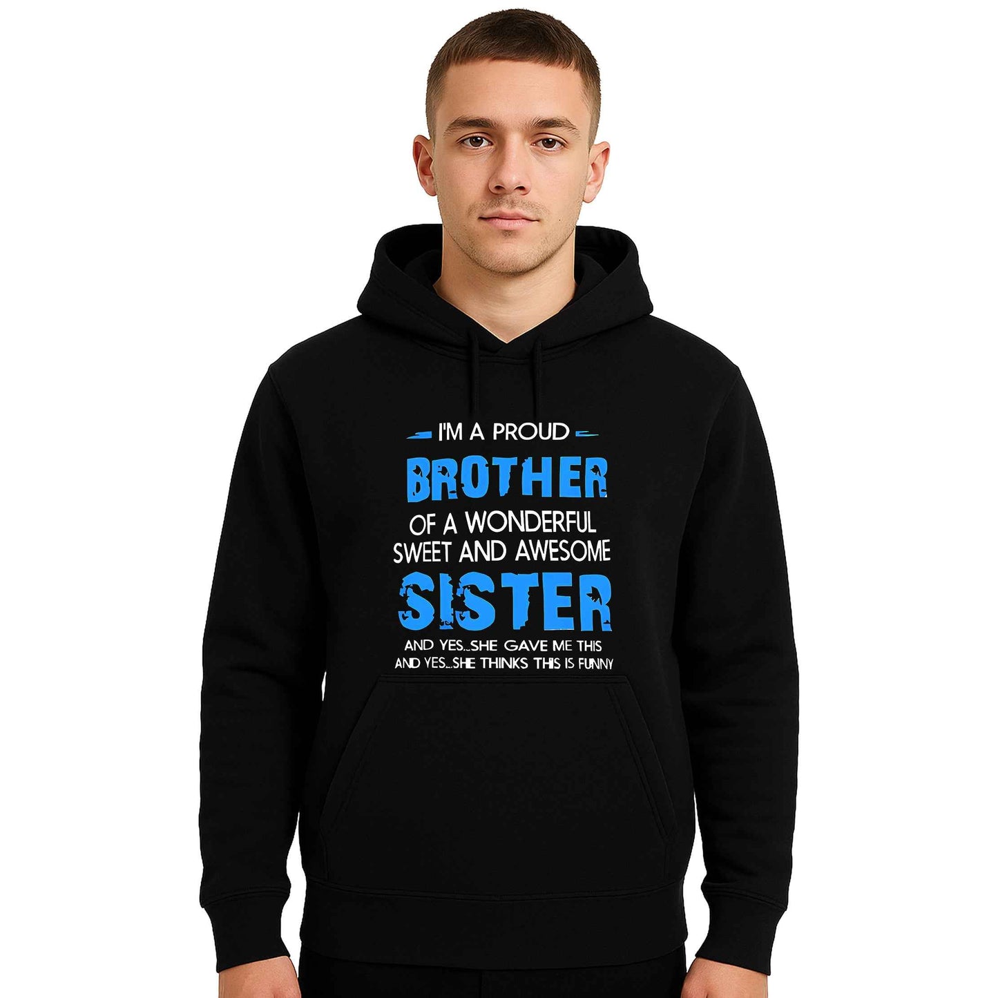 I'M A PROUD BROTHER | Hoody For Men's