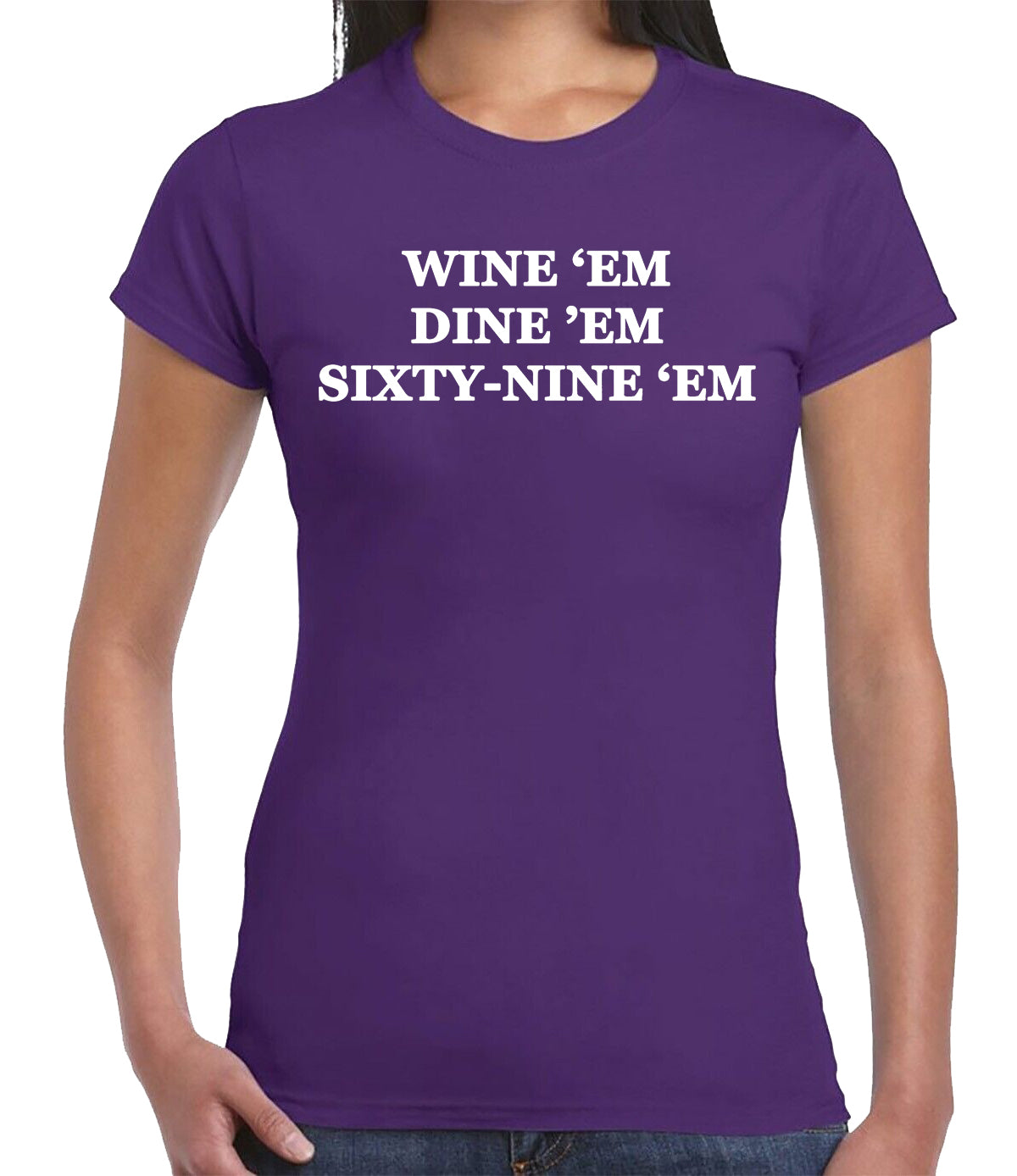 WINE EM DINE EM SIXTY-NINE EM | LADIES T-SHIRT PURPLE T-SHIRT WHITE PRINT WINE EM DINE EM SIXTY-NINE EM | LADIES T-SHIRT