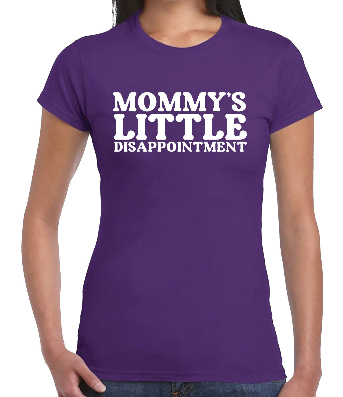 MOMMY'S LITTLE DISAPPOINTMENT | LADIES T-SHIRT PURPLE T-SHIRT WHITE PRINT MOMMY'S LITTLE DISAPPOINTMENT | LADIES T-SHIRT