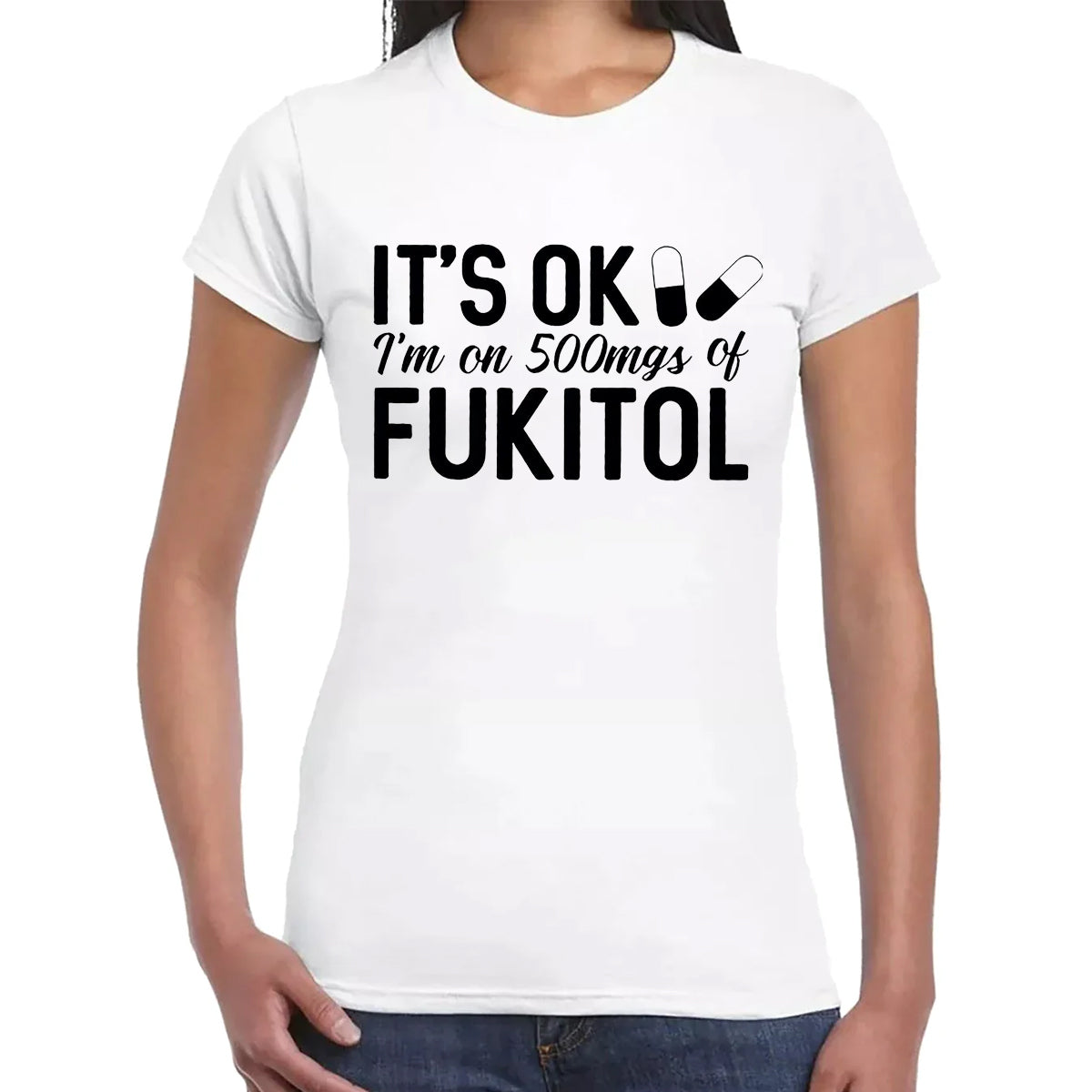 It's Ok I'm ON | LADIES T-SHIRT