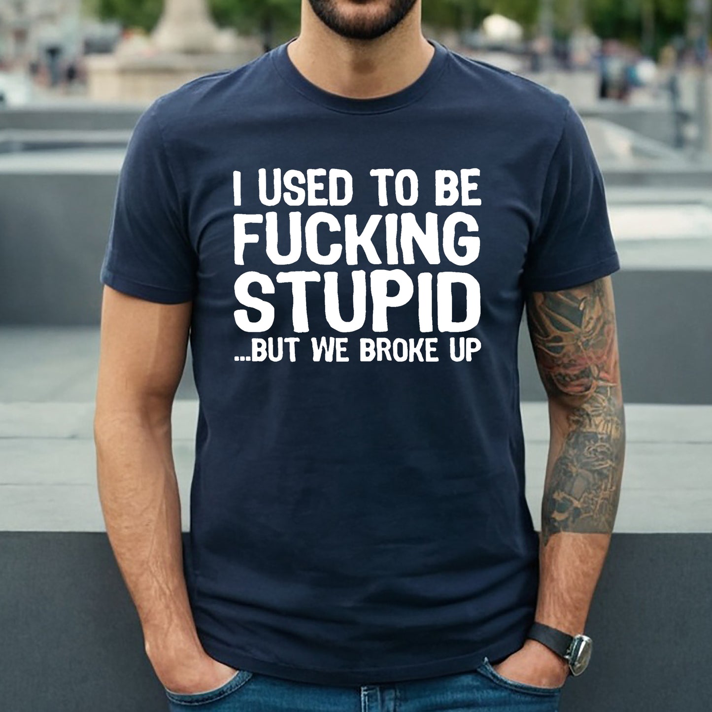 I USED TO BE F_CKING STUPID| MEN'S T-SHIRT NAVY T-SHIRT WHITE PRINT I USED TO BE F_CKING STUPID| MEN'S T-SHIRT