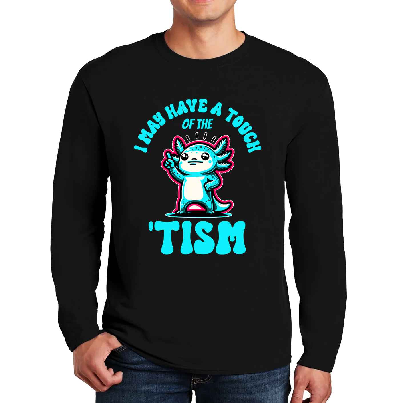 I May Have A Tough | Men's Long Sleeve I May Have A Tough | Men's Long Sleeve