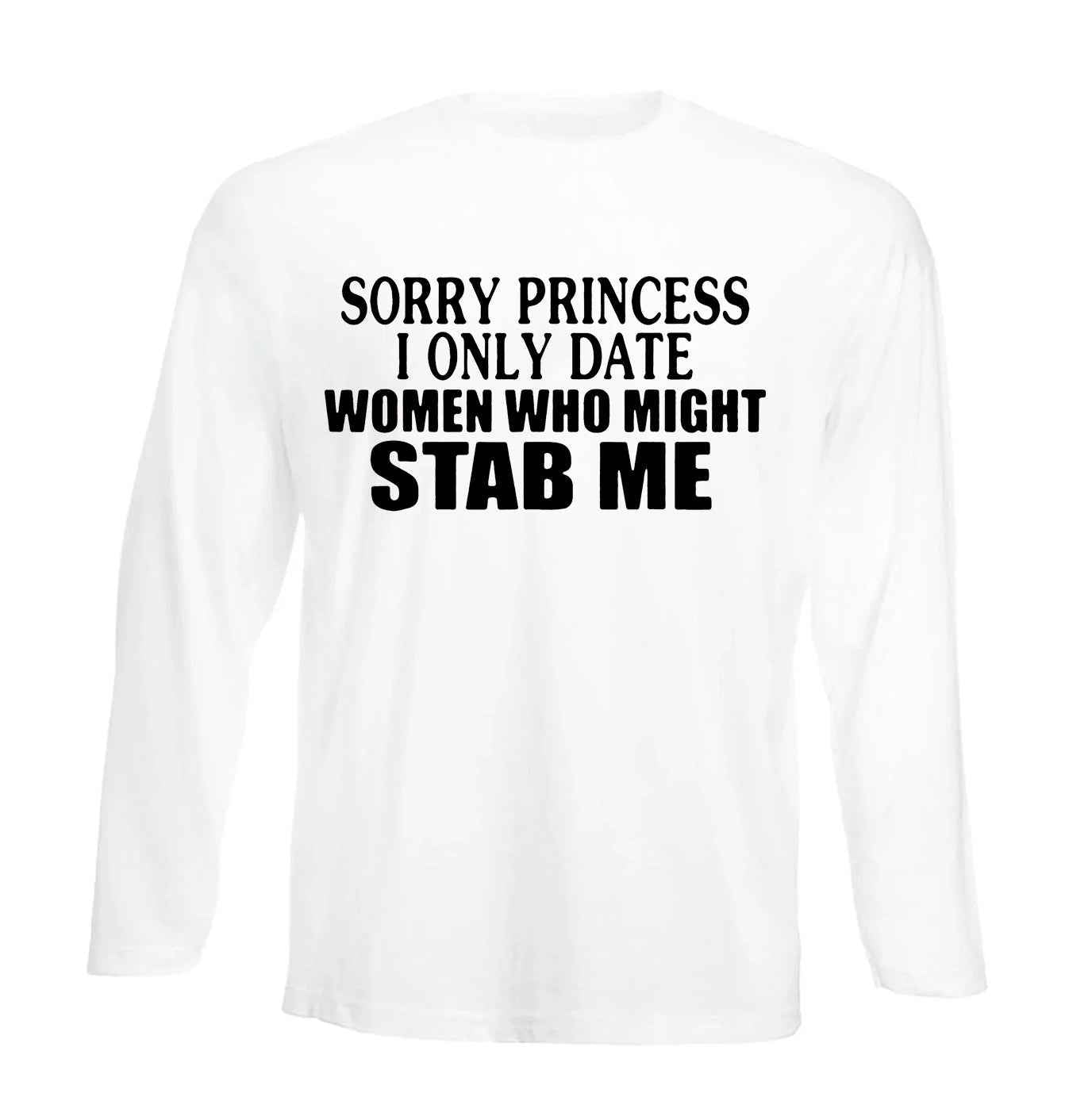 Sorry Princess i Only | Men's Long Sleeve
