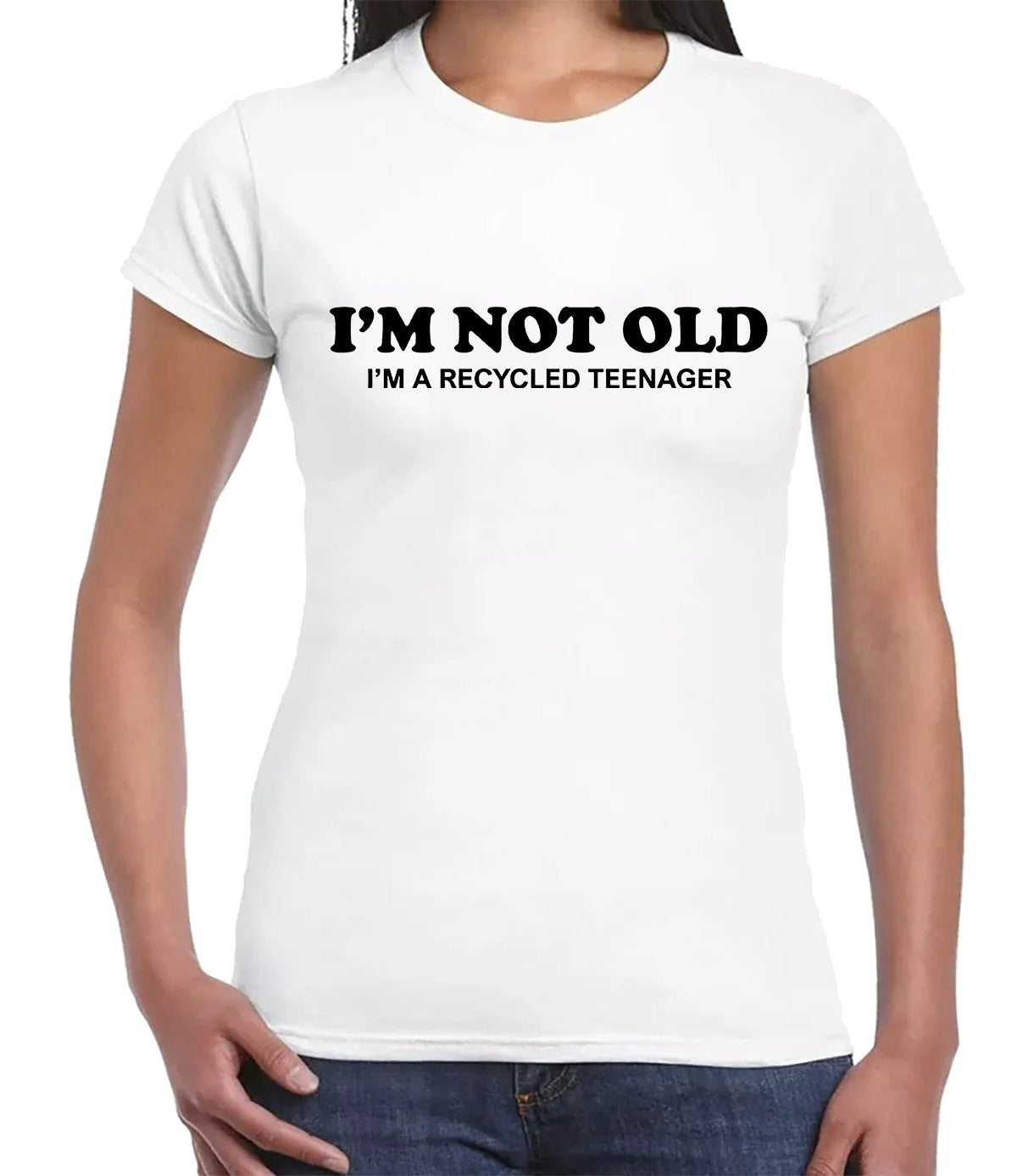 I'm Not Old I'm A Recycled | LADIES T-SHIRT