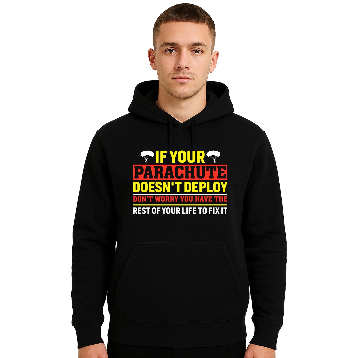 If Your Parachute Doesn't | Hoody For Men's
