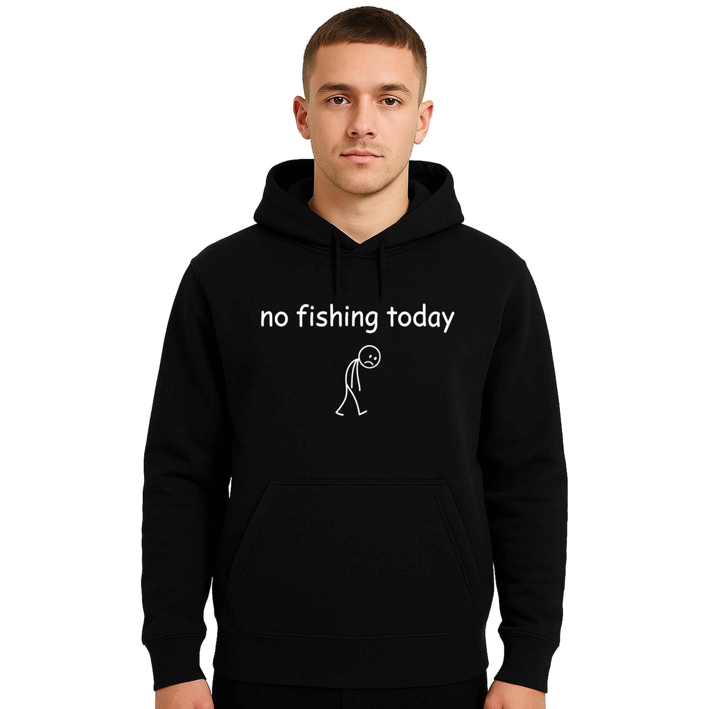 No Fishing Today | Hoody For Men's No Fishing Today | Hoody For Men's
