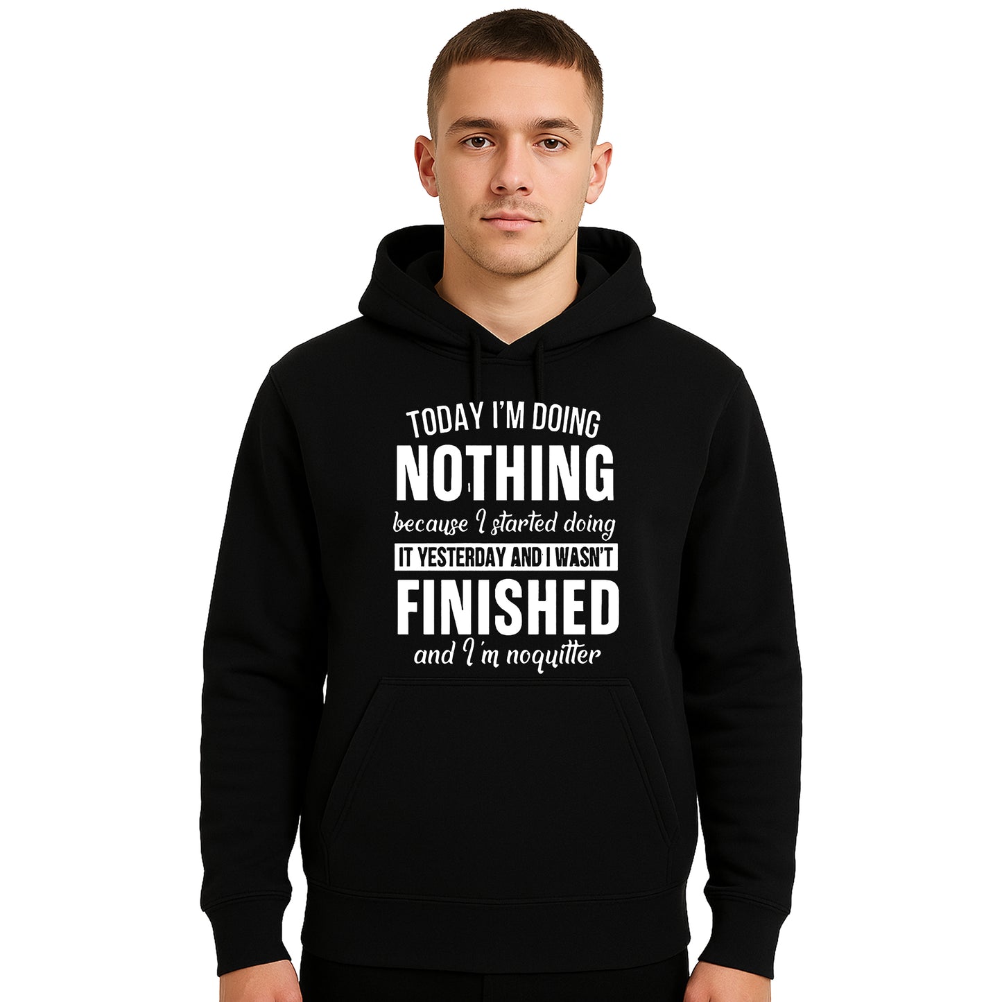 Today I'm Doing | Hoody For Men's