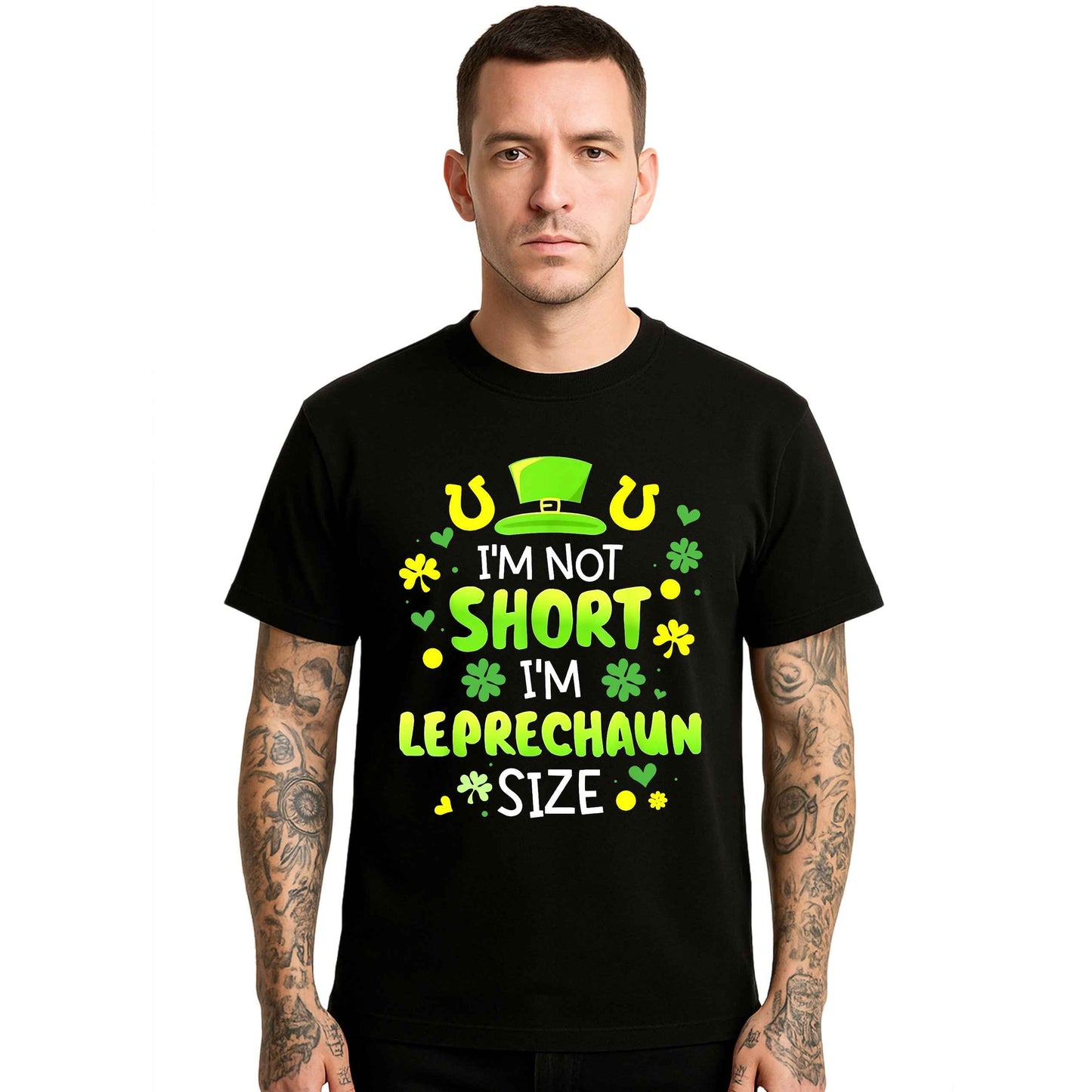 I'm Not Short I'm Leprechaun | T-Shirt For Men's I'm Not Short I'm Leprechaun | T-Shirt For Men's
