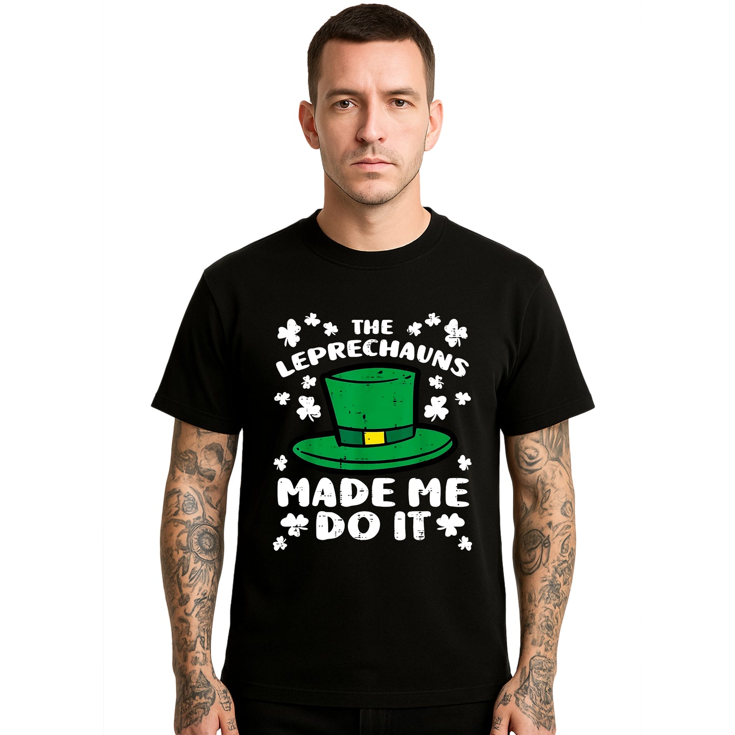 The Leprechauns Made Me | T-Shirt For Men's